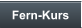 Fern-Kurs