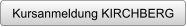 Kursanmeldung KIRCHBERG